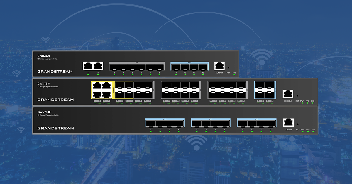 Grandstream Releases New Layer 3 Aggregation Switches