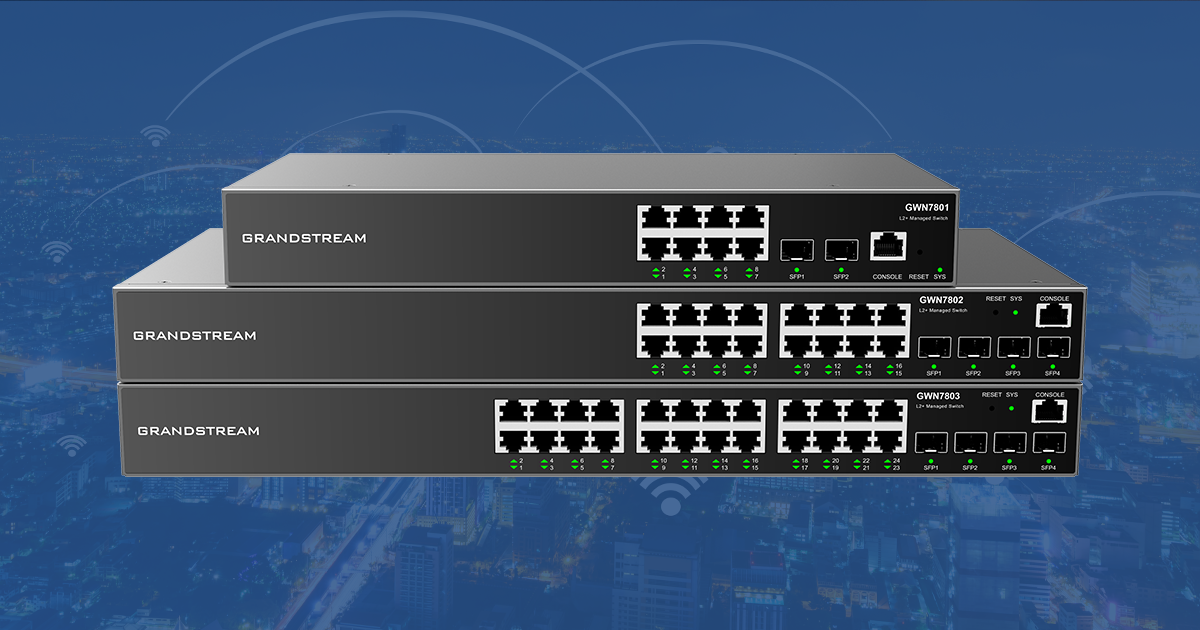 Grandstream Announces Managed Network Switches