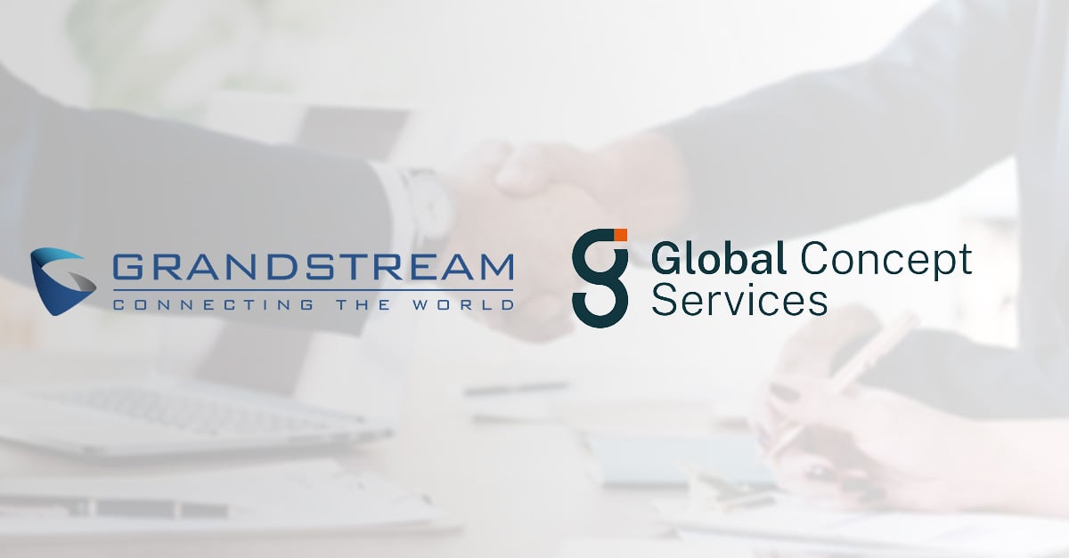 Grandstream and Global Concept Services Announce Distribution Partnership in France