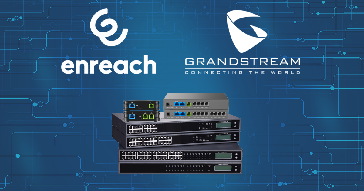 Enreach for Service Providers Certifies Grandstream’s ATAs and VoIP Gateways