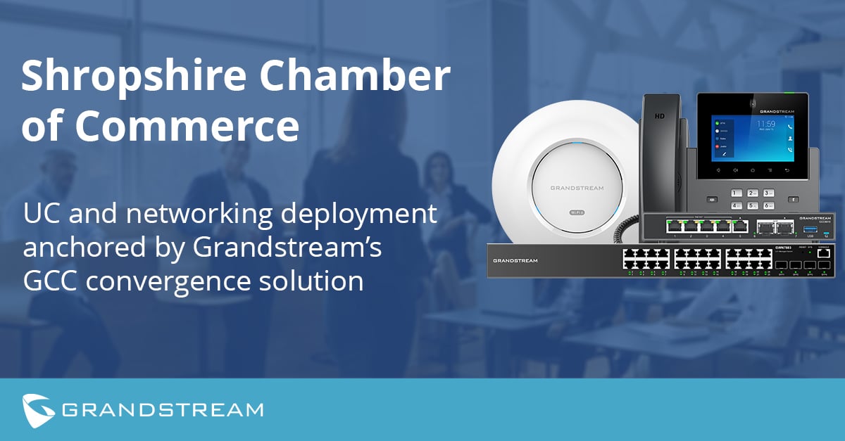 Shropshire Chamber of Commerce: Networking and UC Solution